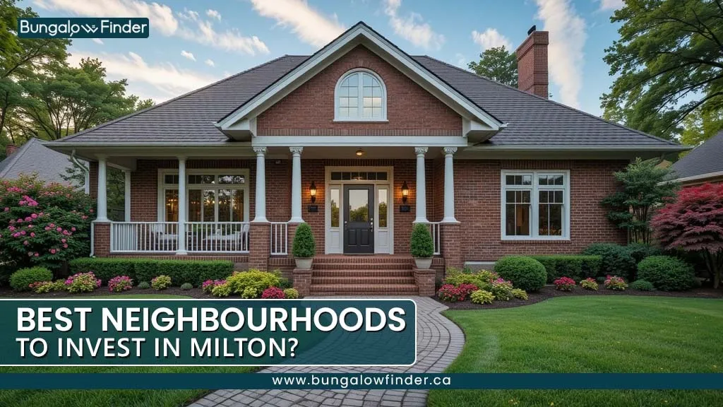 Explore Milton bungalows for sale with Bungalow Finder. Discover top affordable neighbourhoods, market insights, and invest in your dream home today.